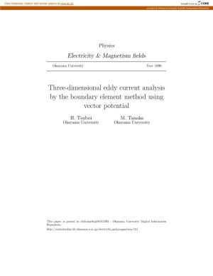 Three-Dimensional Eddy Current Analysis by the Boundary Element Method Using Vector Potential