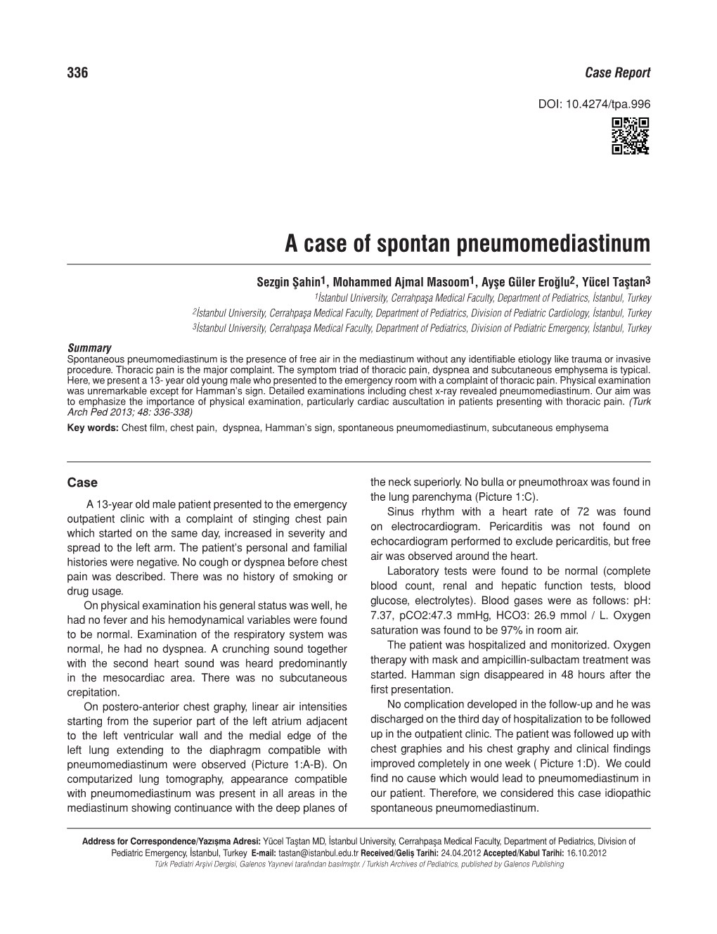 A Case of Spontan Pneumomediastinum