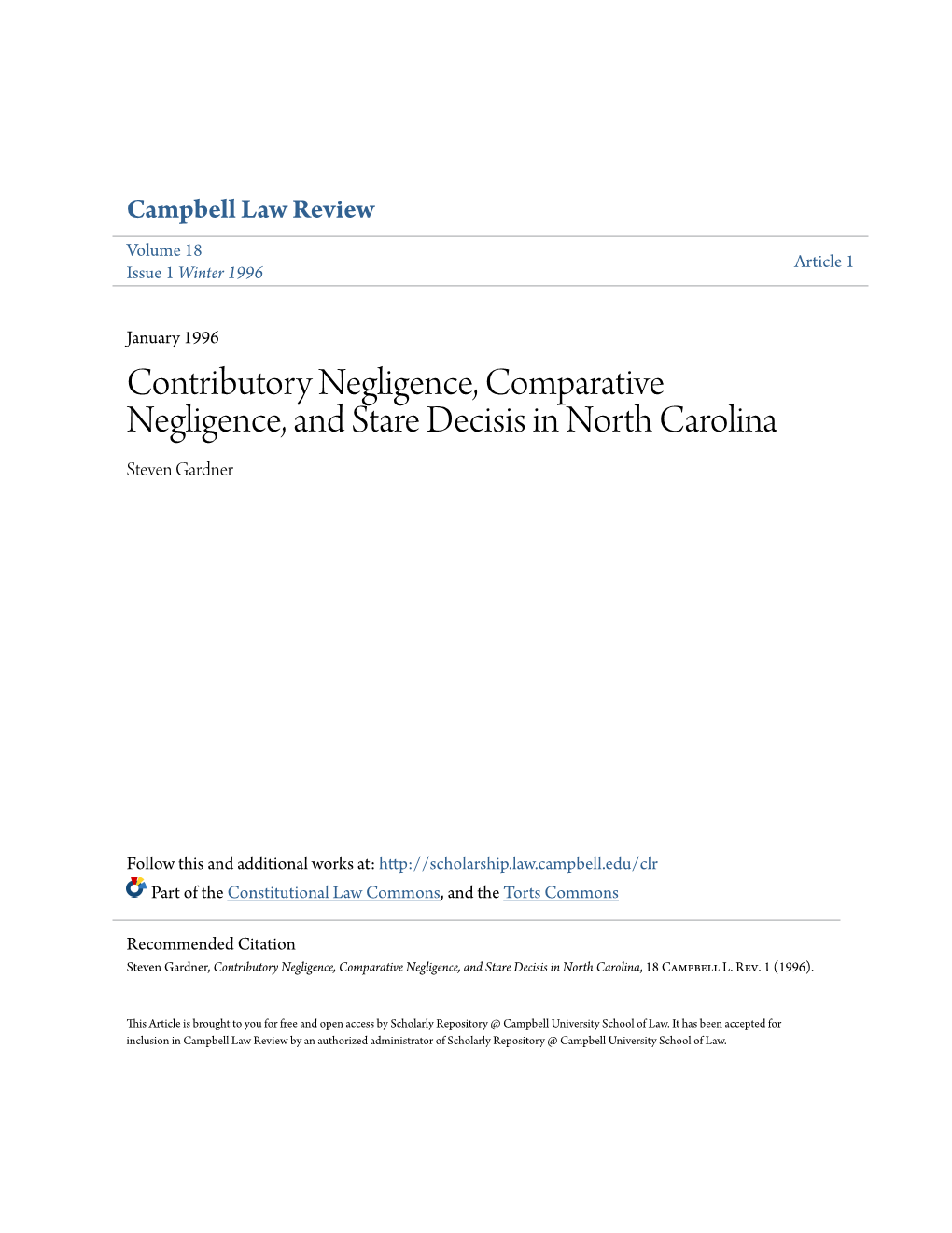 Contributory Negligence, Comparative Negligence, and Stare Decisis in North Carolina Steven Gardner