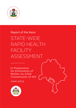 Kano STATE-WIDE RAPID HEALTH FACILITY ASSESSMENT