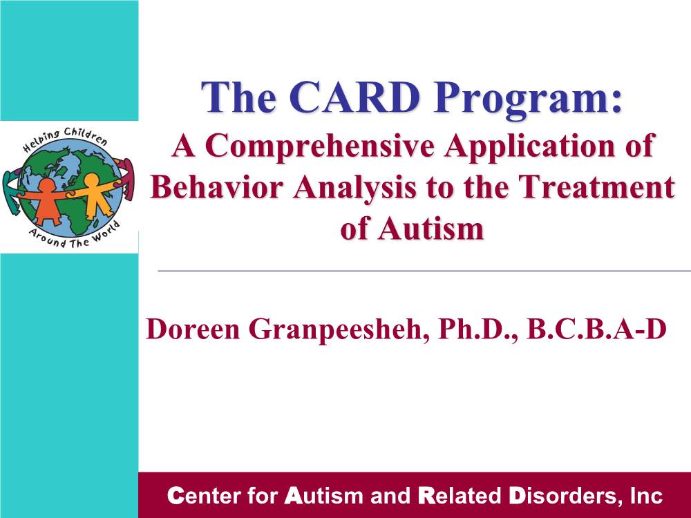 The CARD Program: a Comprehensive Application of Behavior Analysis to the Treatment of Autism