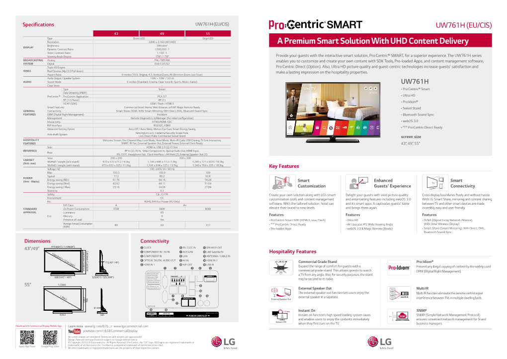 A Premium Smart Solution with UHD Content Delivery