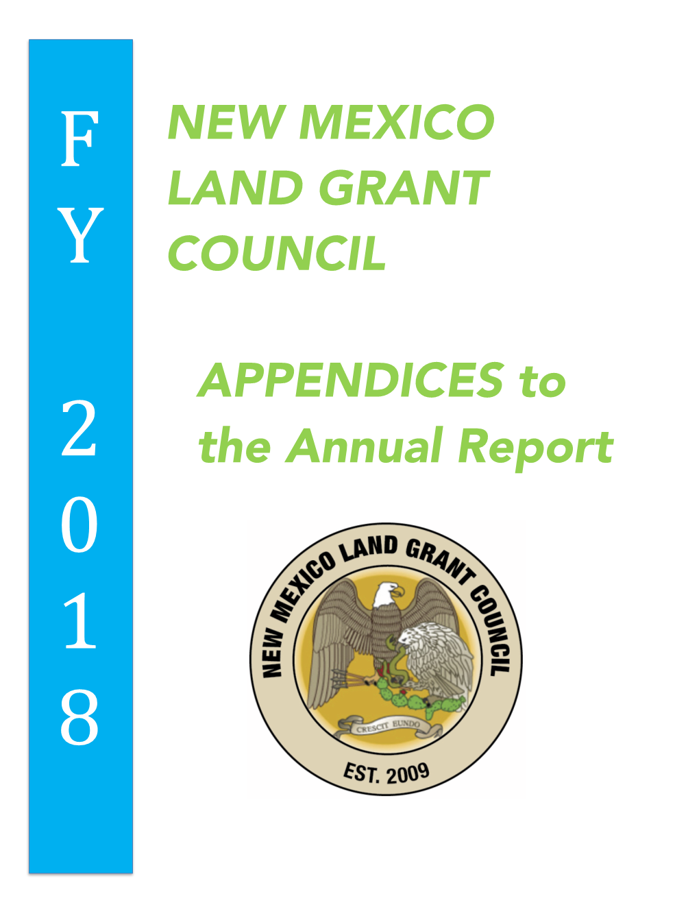NEW MEXICO LAND GRANT COUNCIL APPENDICES to The