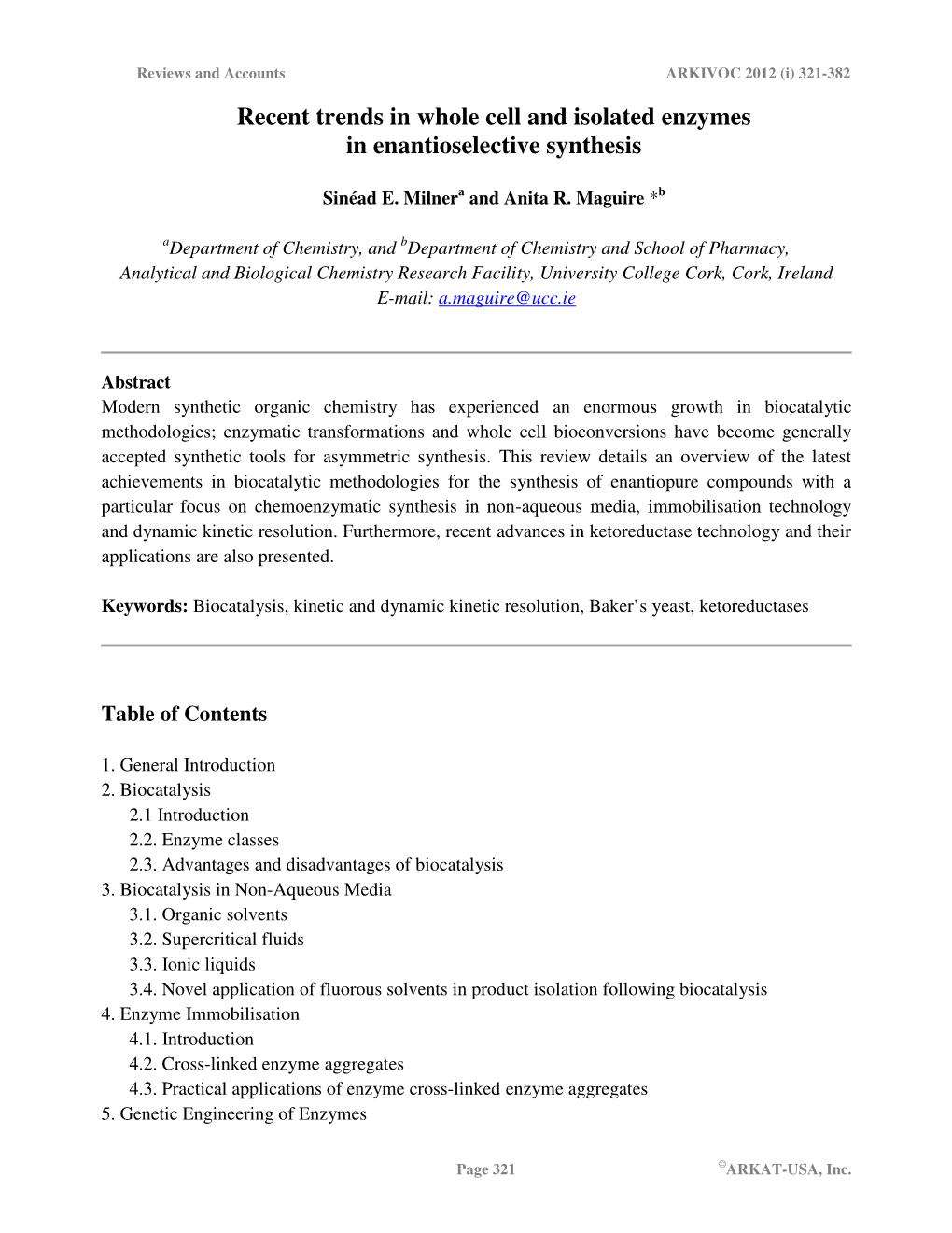 Recent Trends in Whole Cell and Isolated Enzymes in Enantioselective Synthesis