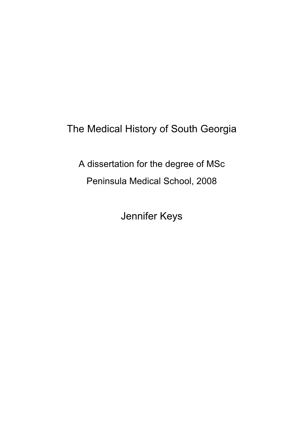 The Medical History of South Georgia Jennifer Keys