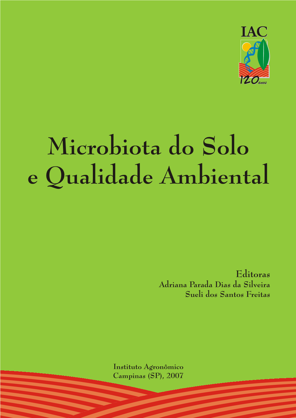 Microbiota Do Solo E Qualidade Ambiental