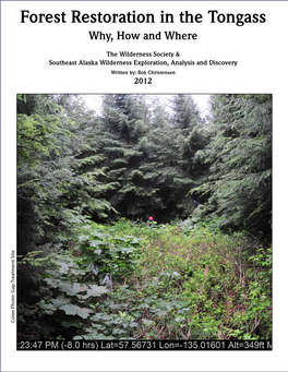 Forest Restoration in the Tongass Why, How and Where