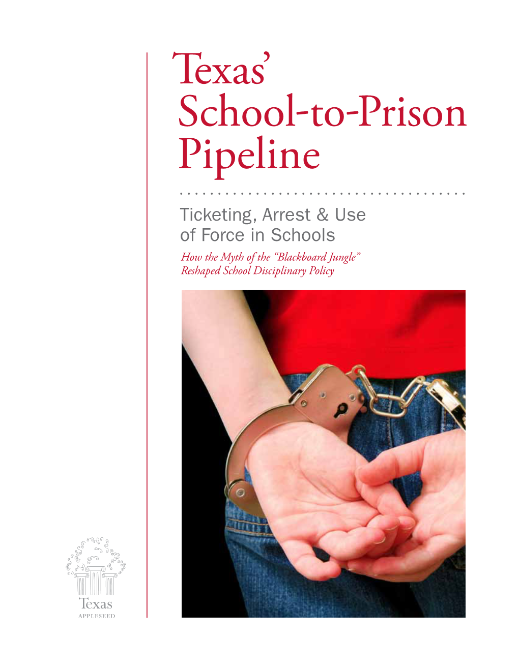 Texas' School-To-Prison Pipeline