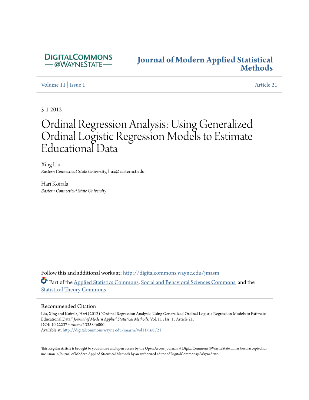 Using Generalized Ordinal Logistic Regression Models to Estimate Educational Data Xing Liu Eastern Connecticut State University, Liux@Easternct.Edu