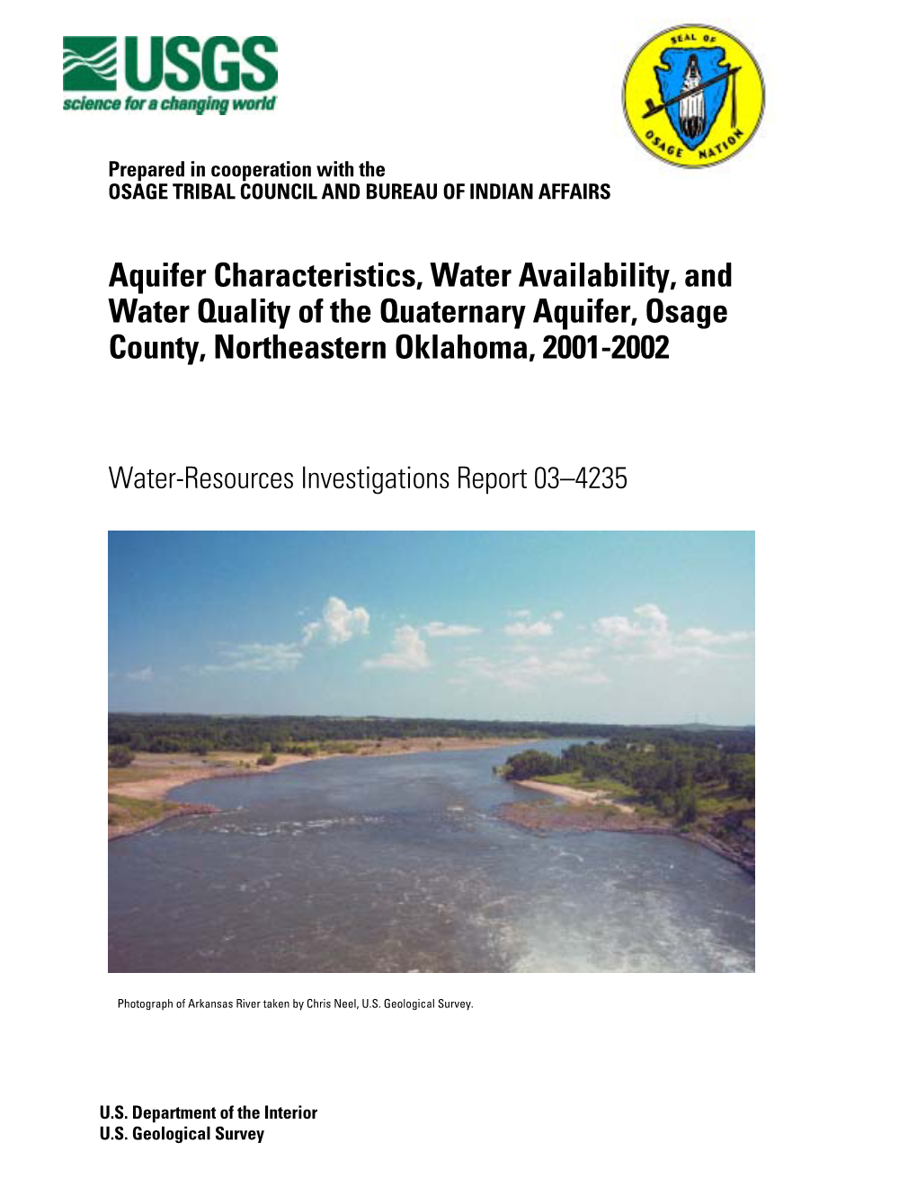 Aquifer Characteristics, Water Availability, and Water Quality of the Quaternary Aquifer, Osage County, Northeastern Oklahoma, 2001-2002