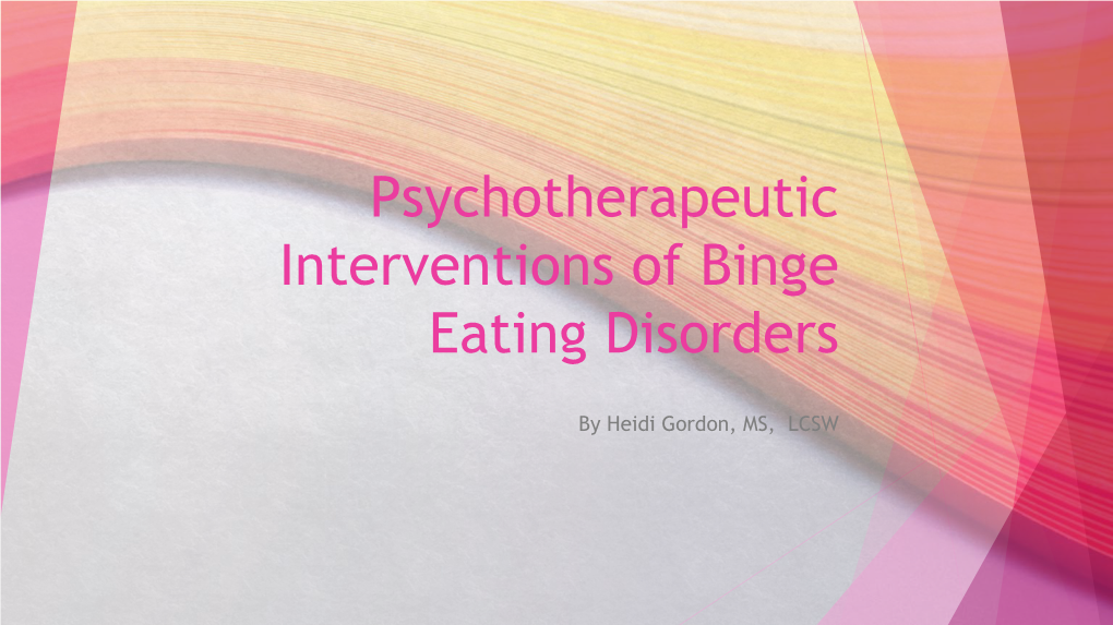 Psychotherapeutic Interventions of Binge Eating Disorders