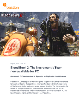 Blood Bowl 2: the Necromantic Team Now Available for PC