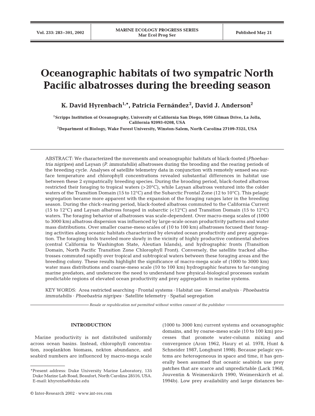 Oceanographic Habitats of Two Sympatric North Pacific Albatrosses During the Breeding Season