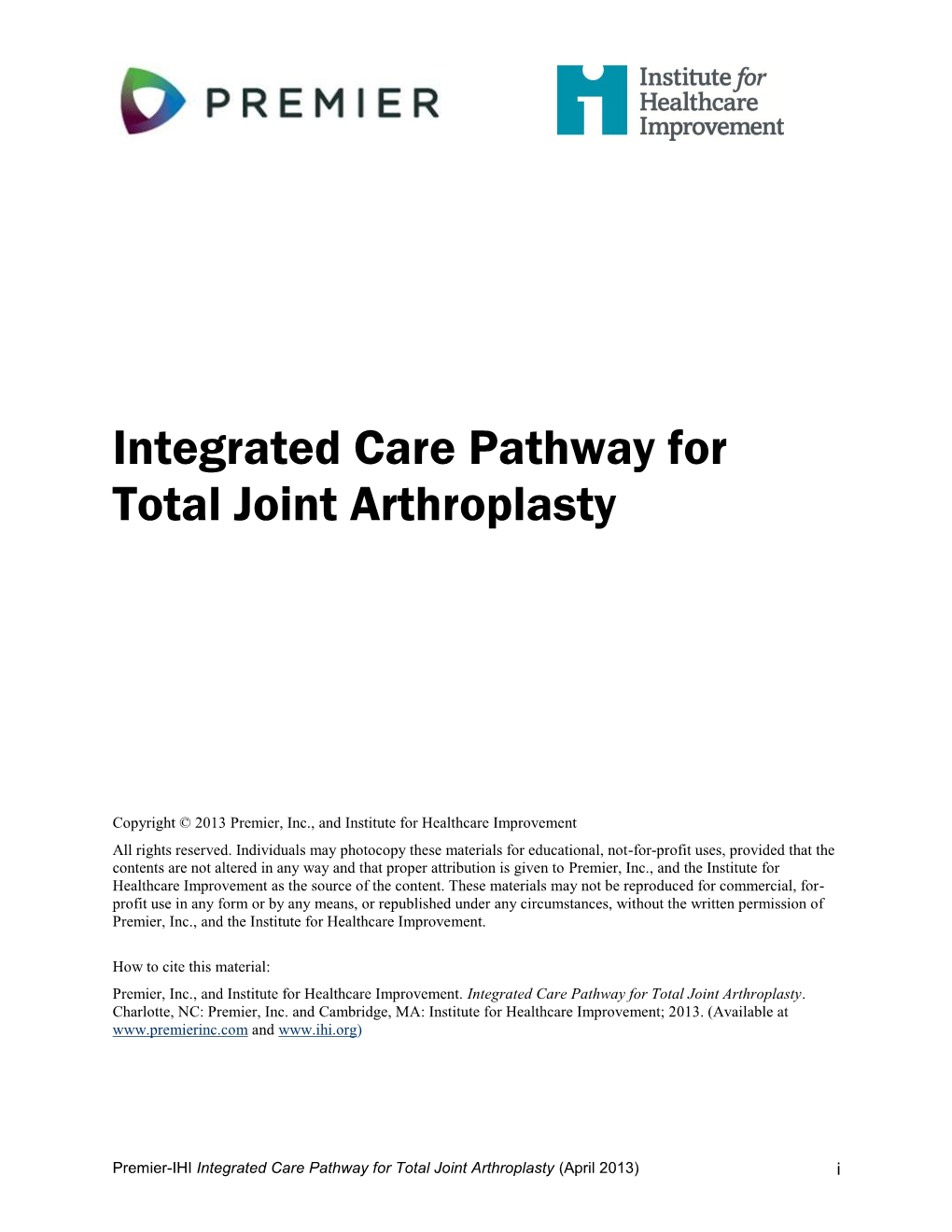 Integrated Care Pathway for Total Joint Arthroplasty