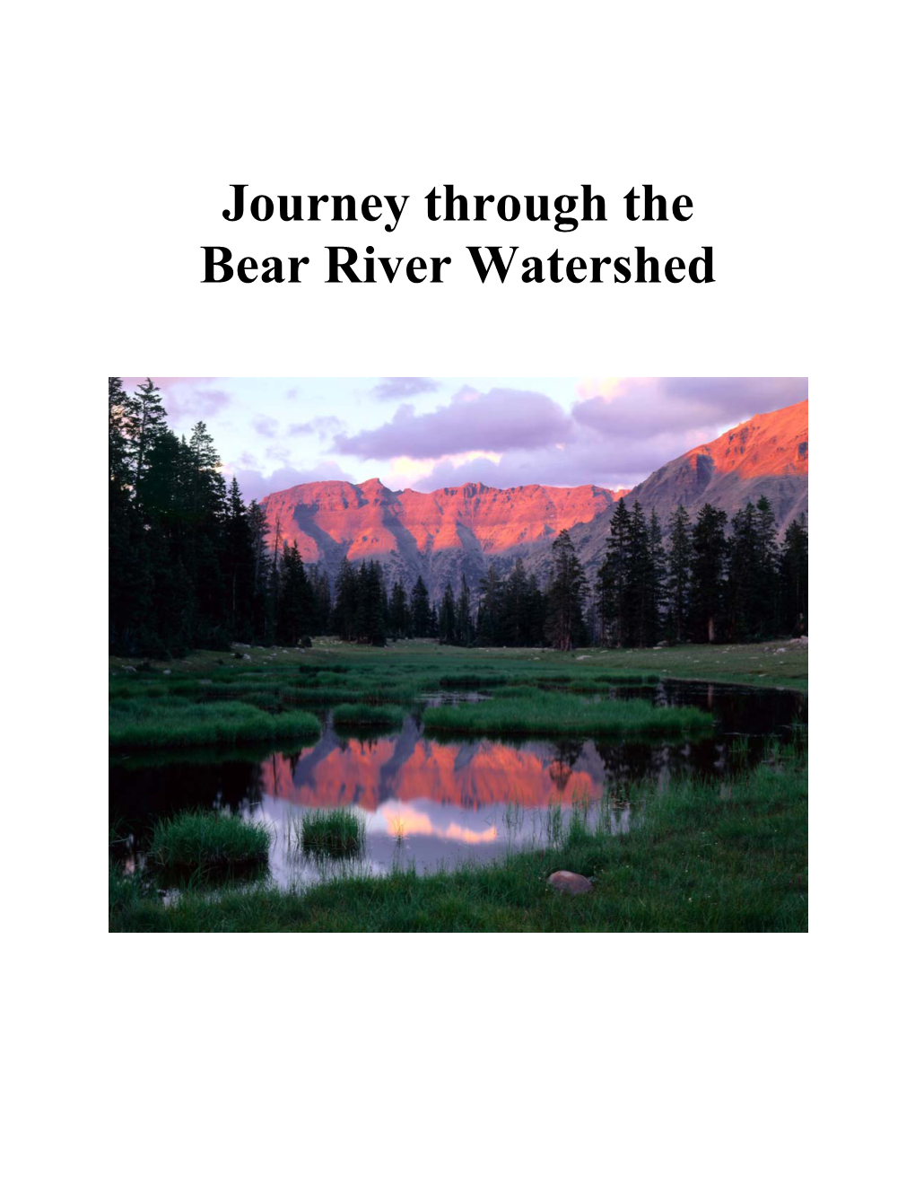 Journey Through the Bear River Watershed