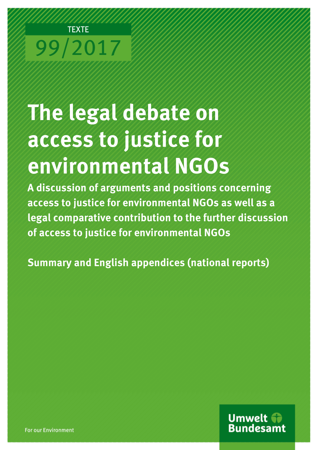 The Legal Debate on Access to Justice for Environmental Ngos