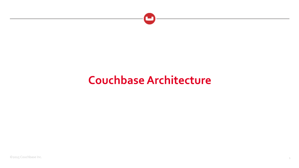 Couchbase Architecture