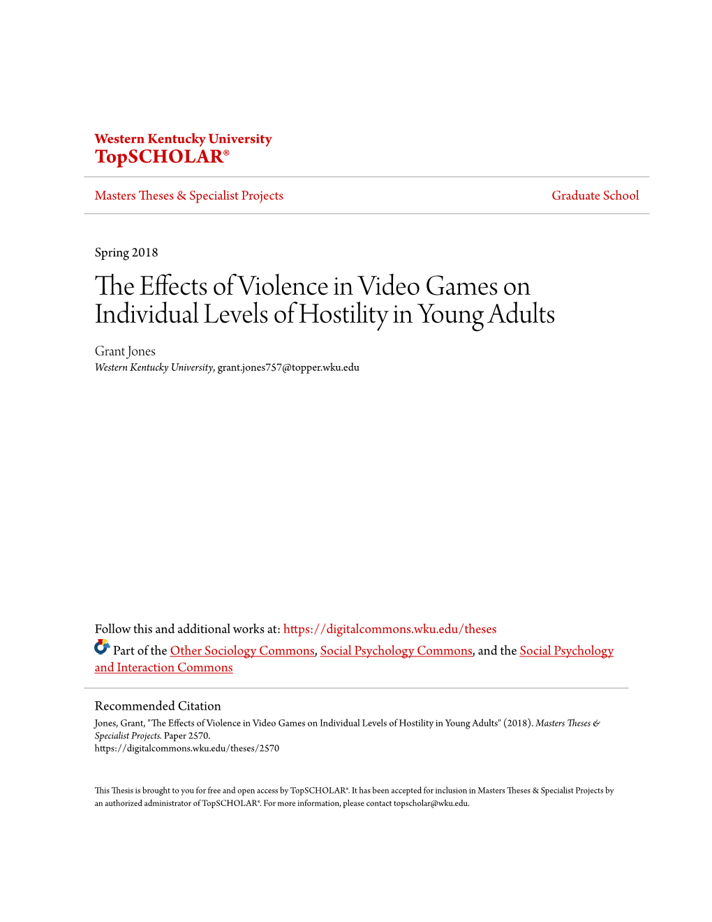 The Effects of Violence in Video Games on Individual Levels of Hostility in Young Adults" (2018)