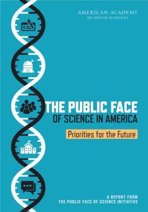 The Public Face of Science in America: Priorities for the Future (Cambridge, Mass.: American Academy of Arts and Sciences, 2020)