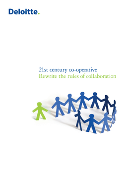 21St Century Co-Operative Rewrite the Rules of Collaboration