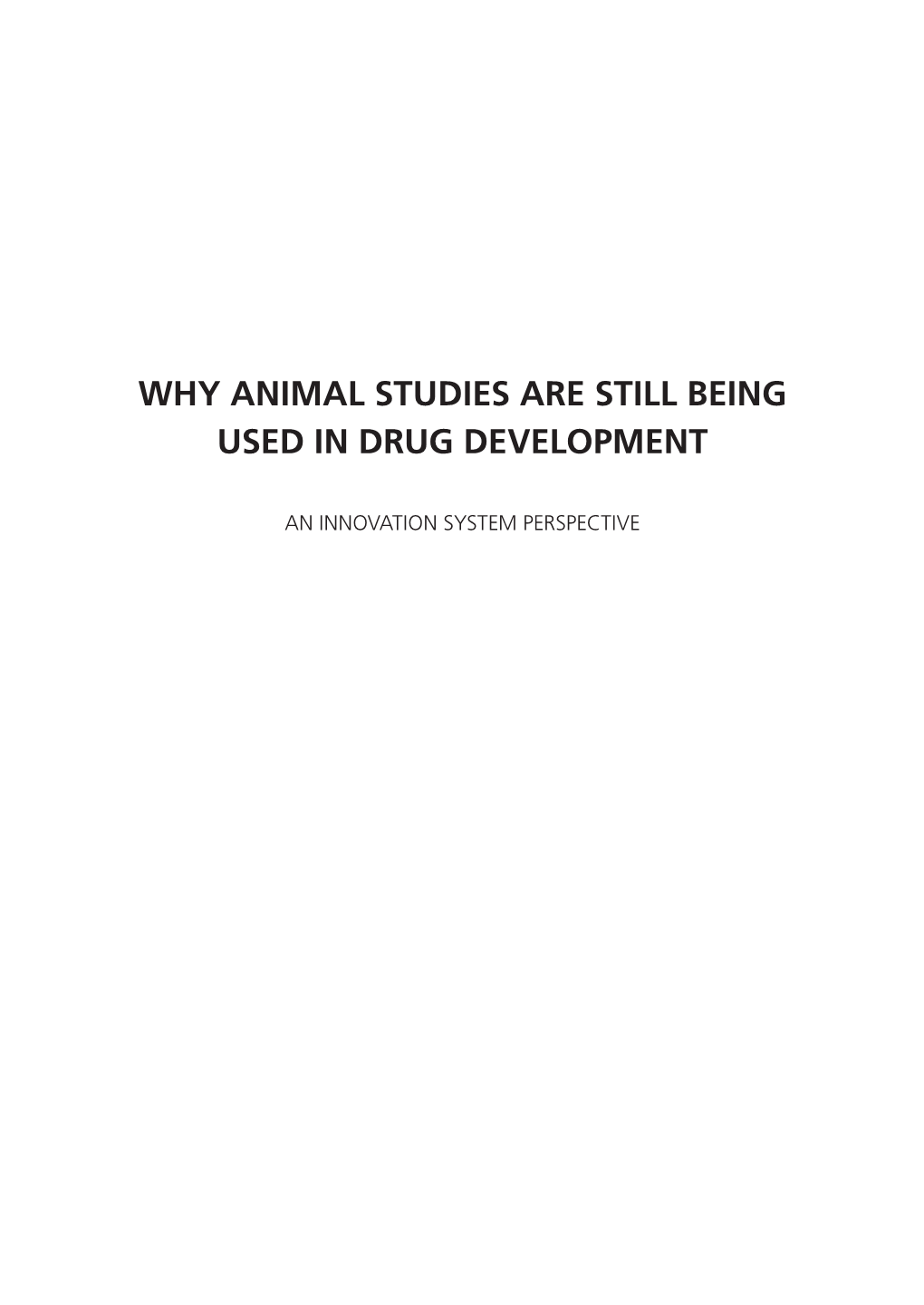 Why Animal Studies Are Still Being Used in Drug Development