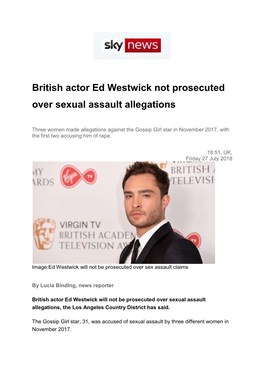 British Actor Ed Westwick Not Prosecuted Over Sexual Assault Allegations