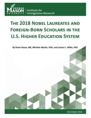 The 2018 Nobel Laureates and Foreign-Born Scholars in the U.S. Higher Education System