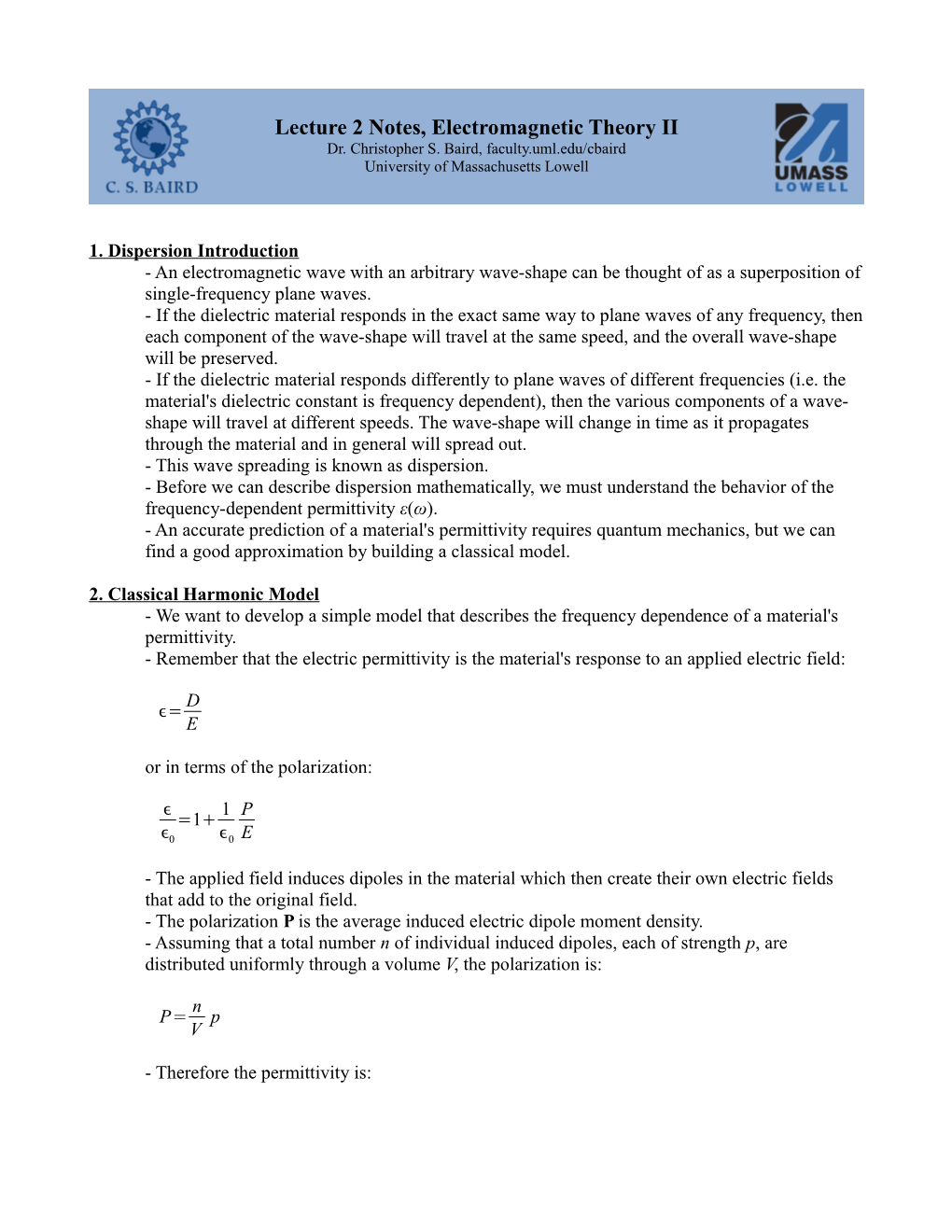 Lecture 2 Notes, Electromagnetic Theory II Dr