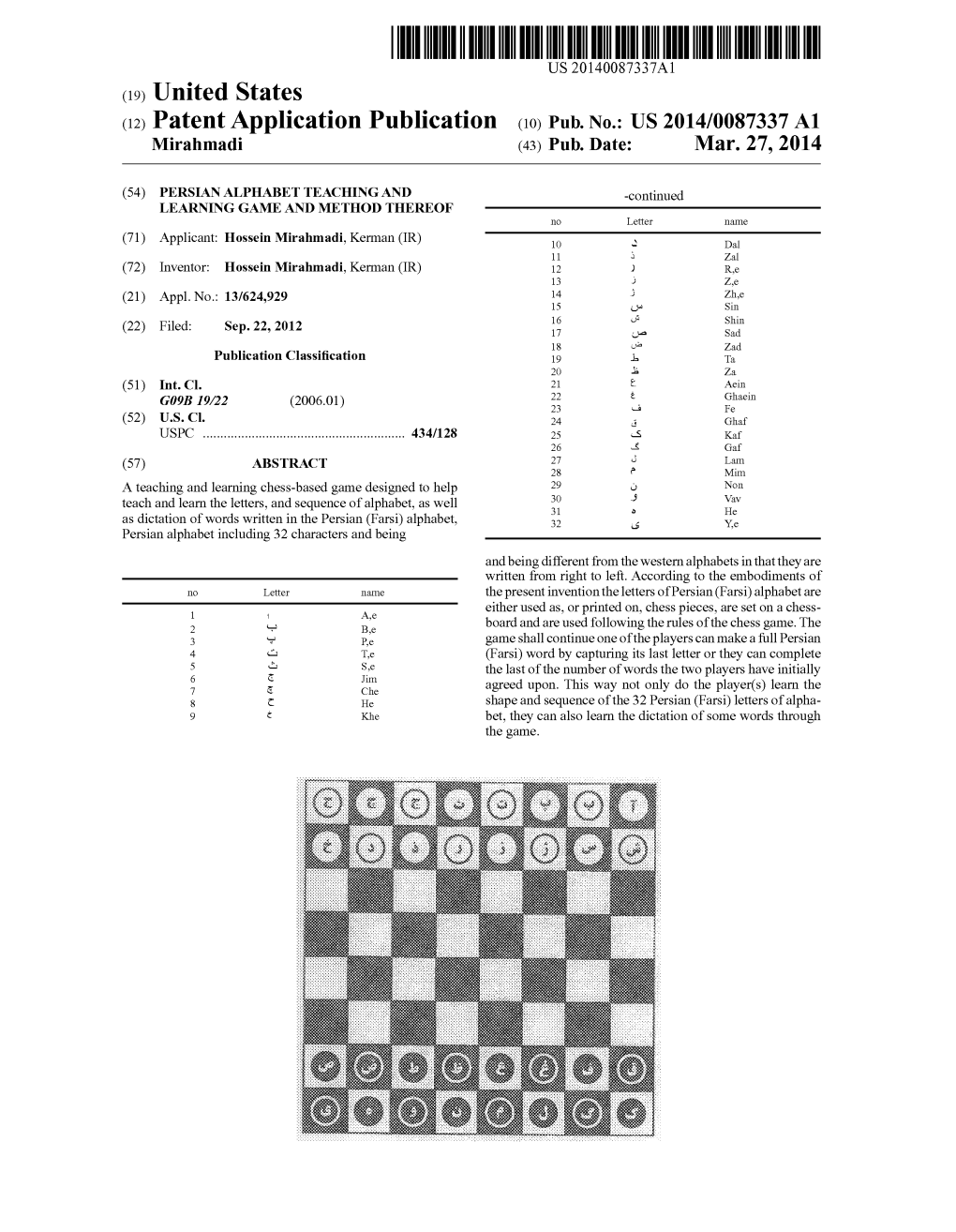 Patent Application Publication (10) Pub. No.: US 2014/0087337 A1 Mirahmadi (43) Pub