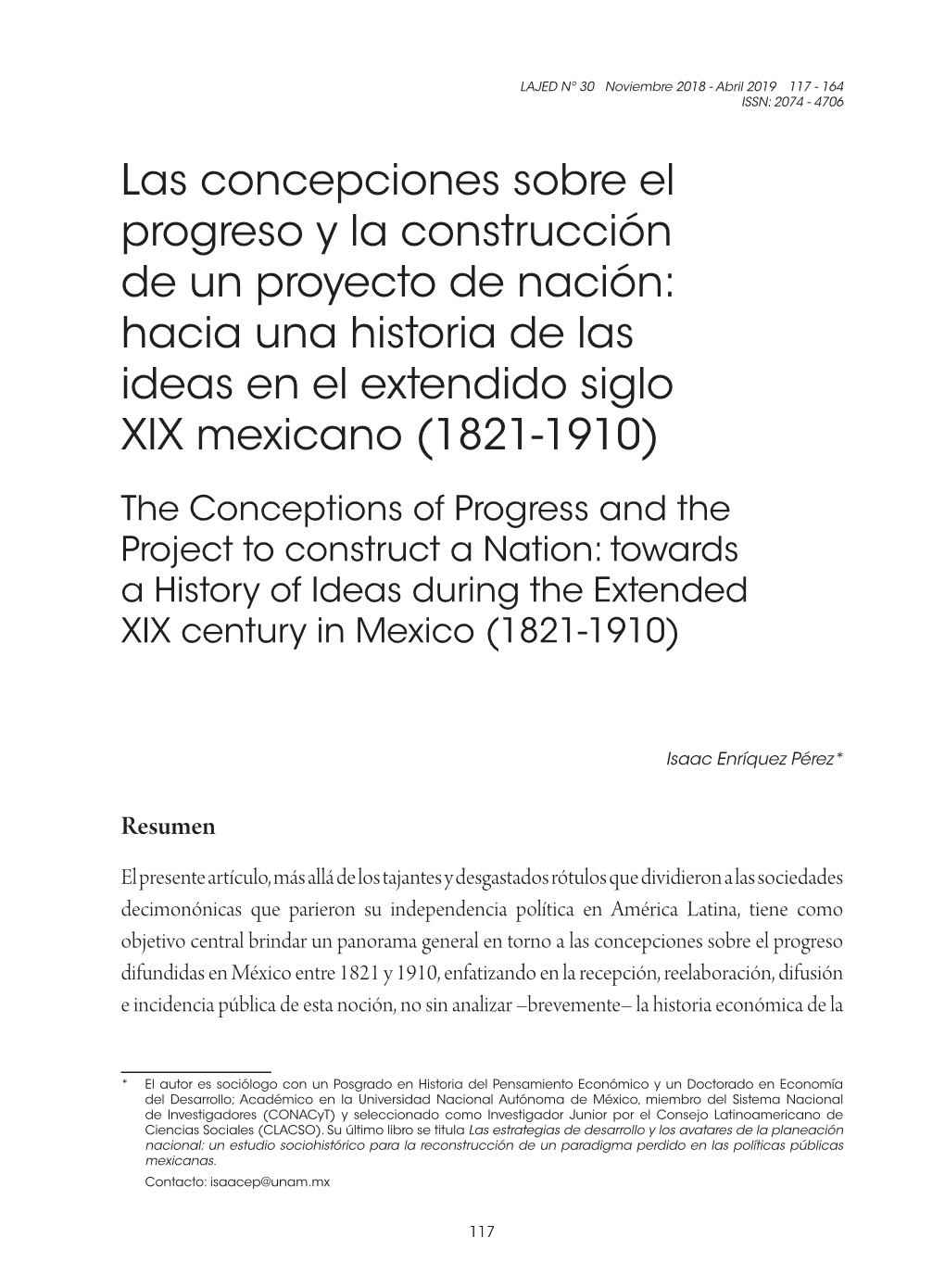 Las Concepciones Sobre El Progreso Y La Construcción De Un Proyecto De Nación: Hacia Una Historia De Las Ideas En El Extendido Siglo XIX Mexicano (1821-1910)