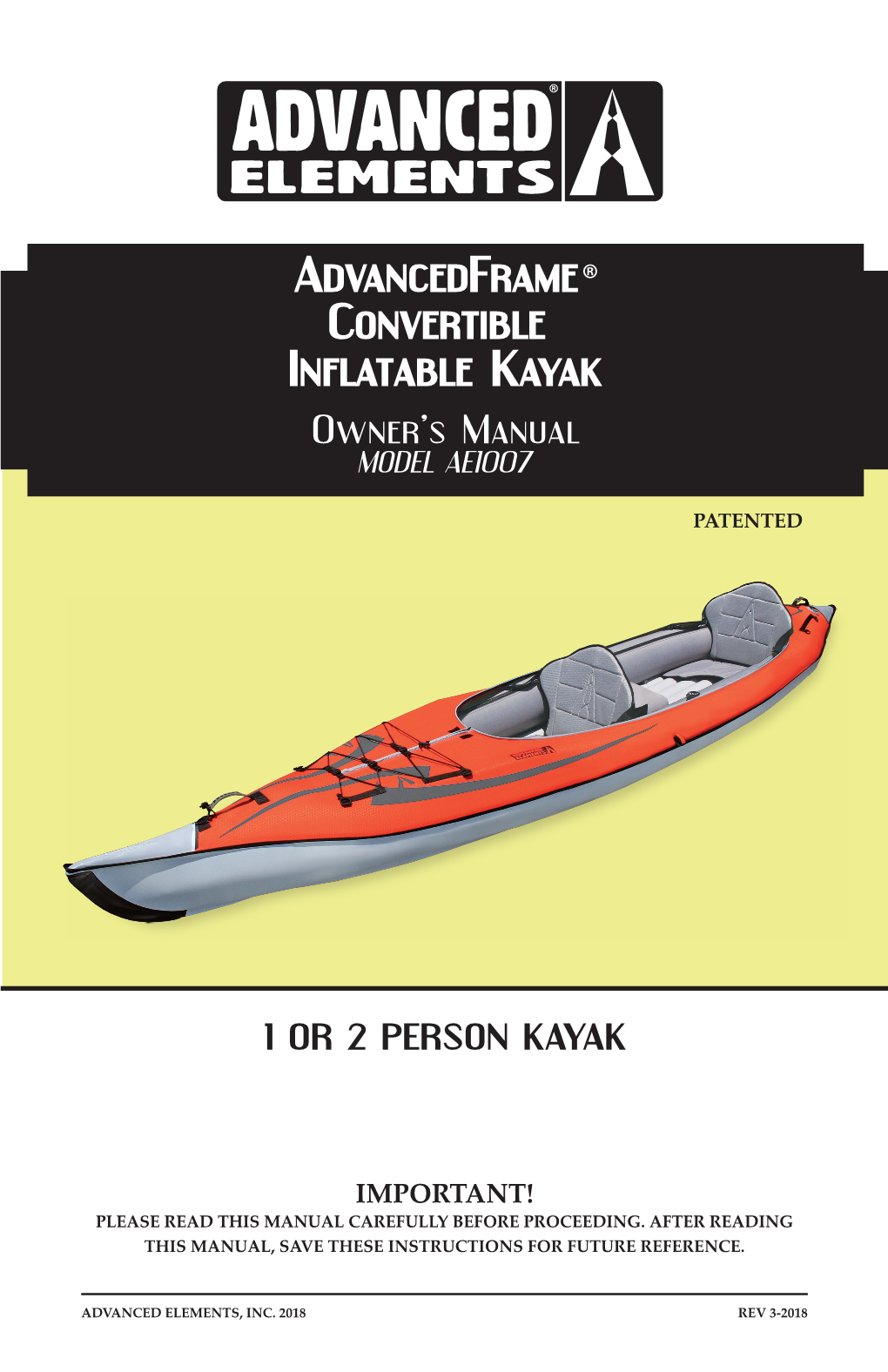 Advancedframe Convertible Inflatable Kayak Owner’S Manual MODEL AE1007