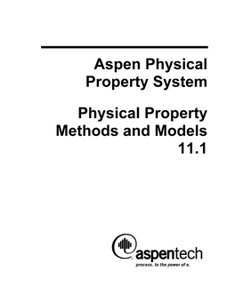 Physical Property Methods and Models 11.1 Contents • Iii SRK