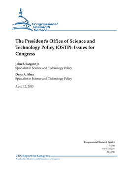 The President's Office of Science and Technology Policy (OSTP)