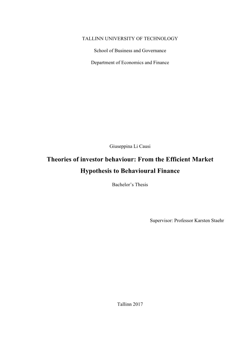 Theories of Investor Behaviour: from the Efficient Market Hypothesis to Behavioural Finance