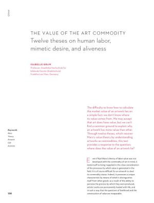 The Value of the Art Commodity Twelve Theses on Human Labor, Mimetic Desire, and Aliveness