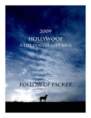 2009 Hollywoof Follow up PACKET