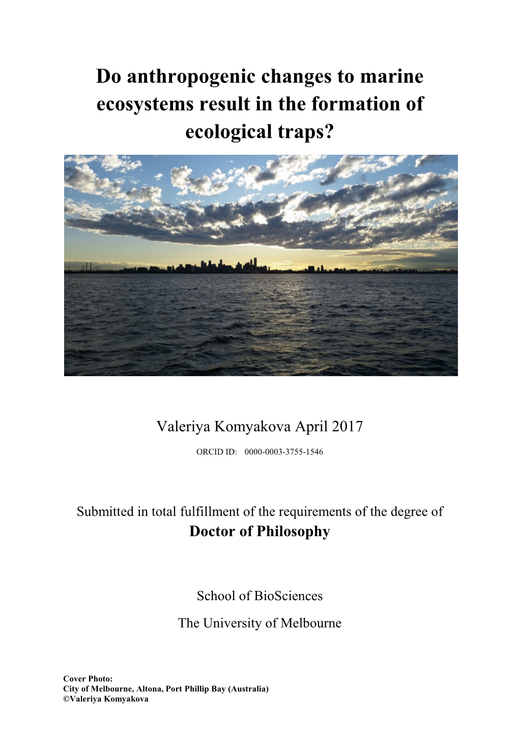 Do Anthropogenic Changes to Marine Ecosystems Result in the Formation of Ecological Traps?
