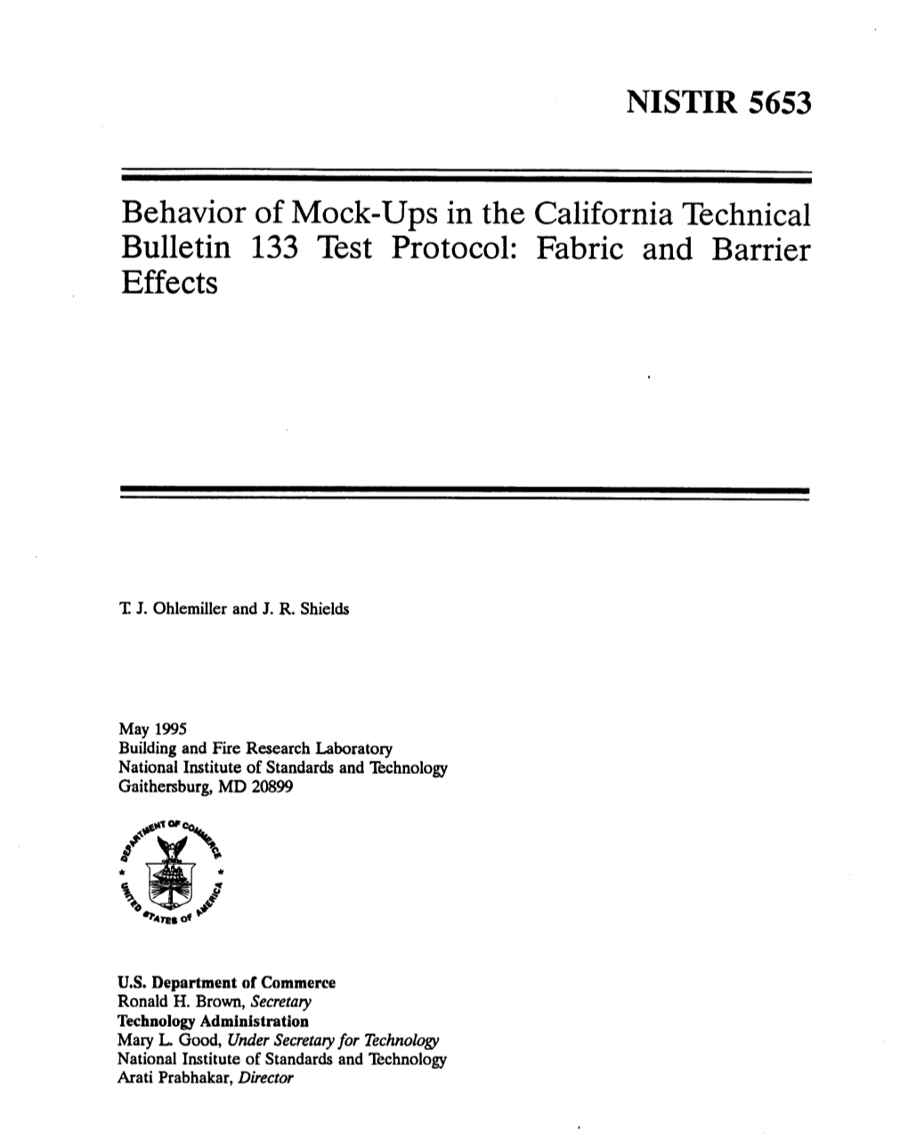 Behavior of Mock-Ups in the California Technical Bulletin 133 Test Protocol: Fabric and Barrier Effects