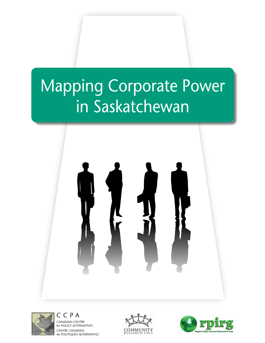 Mapping Corporate Power in Saskatchewan