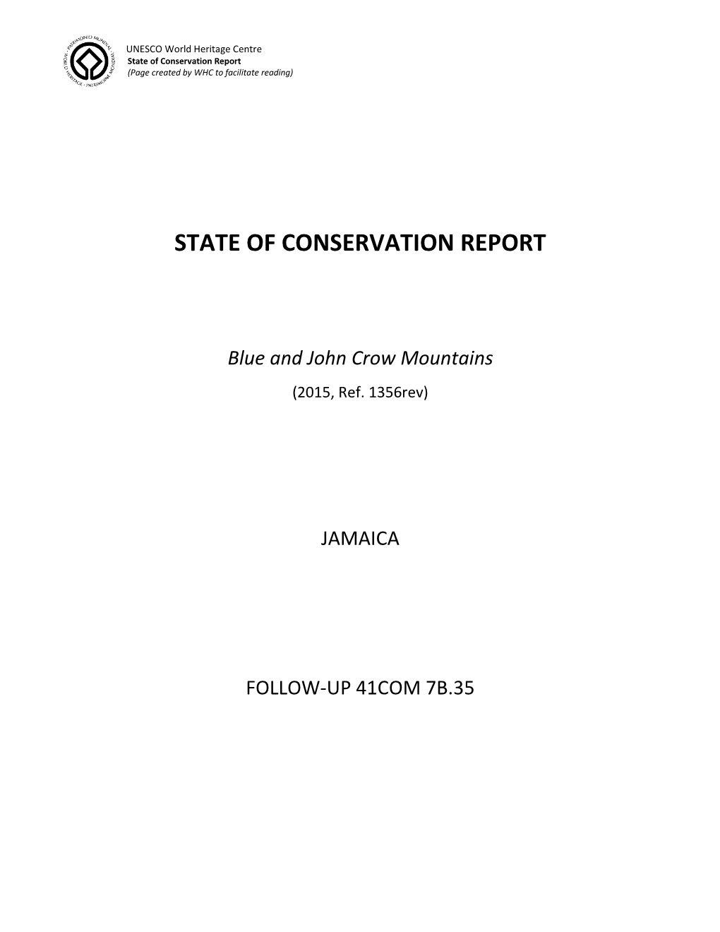 State of Conservation Report by the State Party / Rapport De L'etat Partie Sur L'état