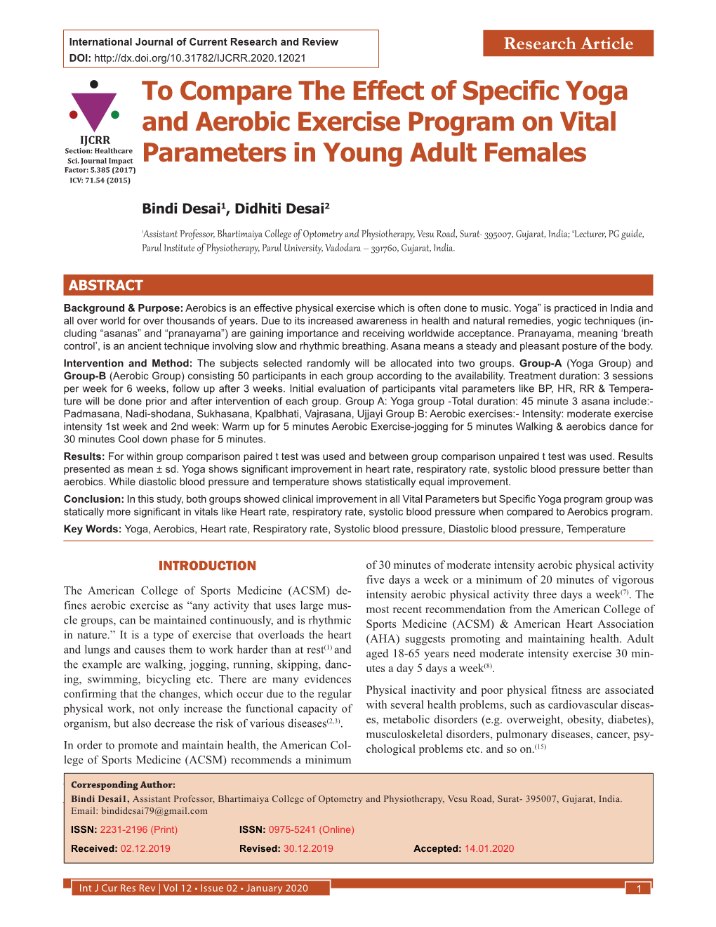 To Compare the Effect of Specific Yoga and Aerobic Exercise Program on Vital Parameters in Young Adult Females