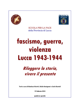 Fascismo, Guerra, Violenza. Lucca 1943-1944