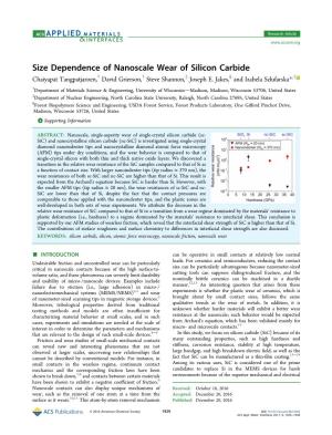 Size Dependence of Nanoscale Wear of Silicon Carbide † † ‡ § † Chaiyapat Tangpatjaroen, David Grierson, Steve Shannon, Joseph E