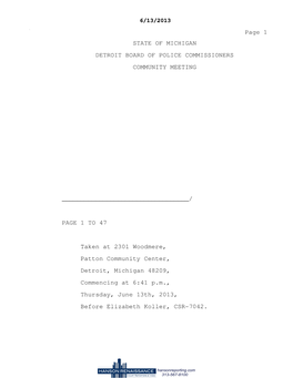 Page 1 STATE of MICHIGAN DETROIT BOARD of POLICE COMMISSIONERS COMMUNITY MEETING