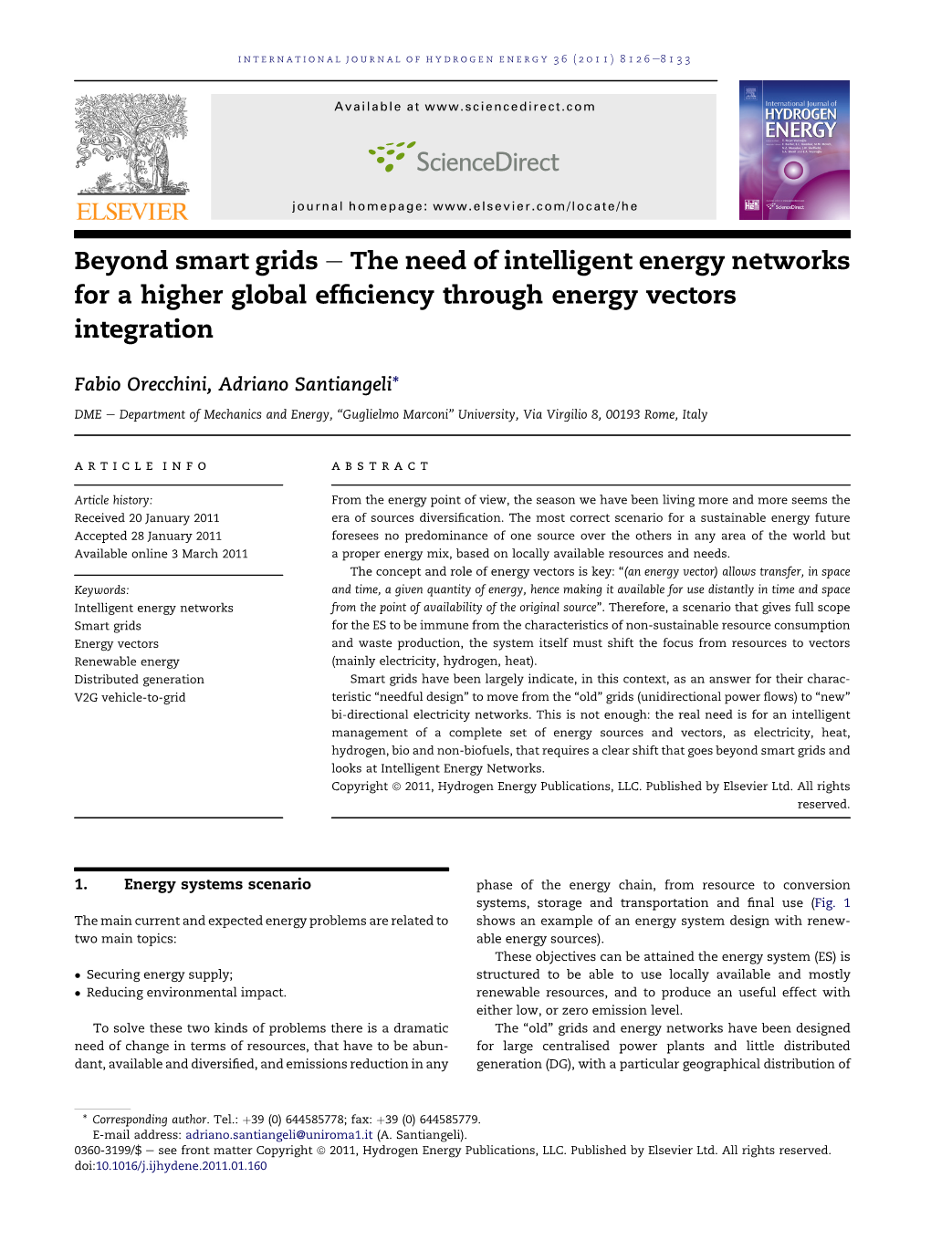 Beyond Smart Grids E the Need of Intelligent Energy Networks for a Higher Global Efﬁciency Through Energy Vectors Integration
