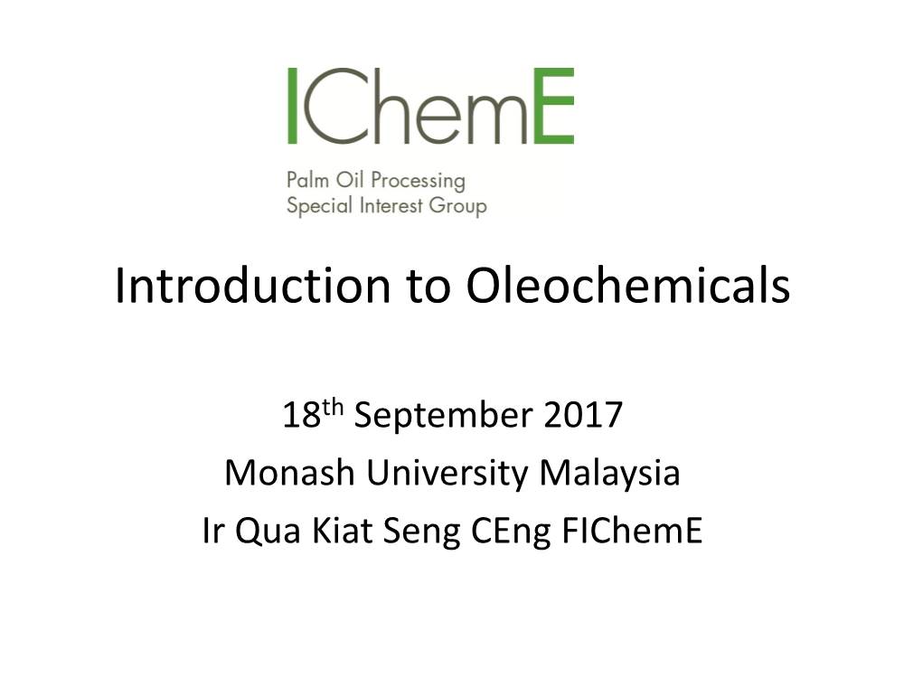 Oleochemicals/Bio Refinery Processes Complexity