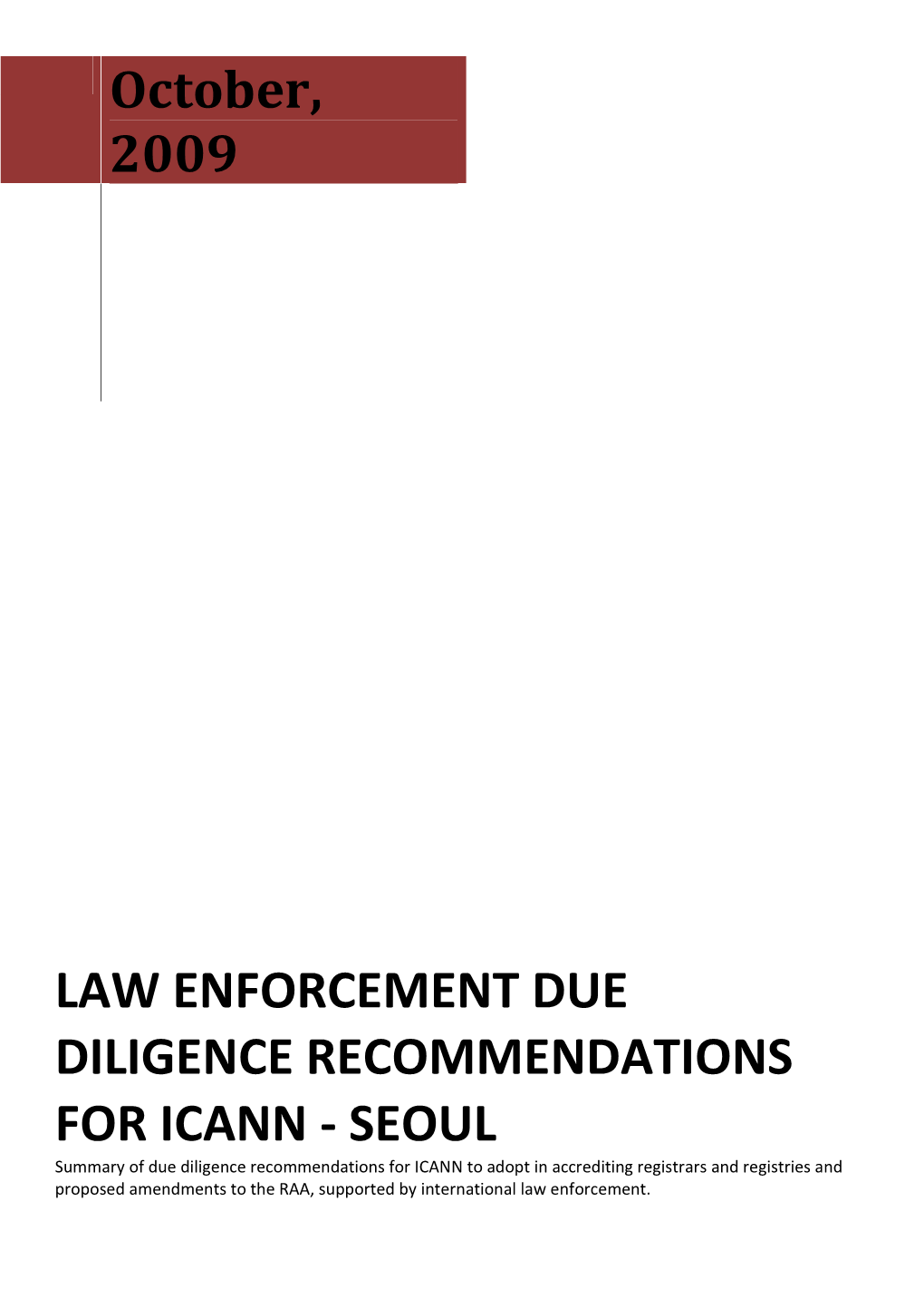 October, 2009 LAW ENFORCEMENT DUE DILIGENCE
