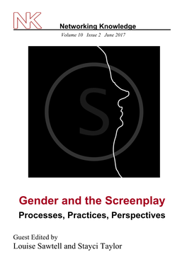 Gender and the Screenplay Processes, Practices, Perspectives