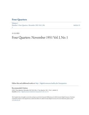 Four Quarters Volume 1 Number 1 Four Quarters: November 1951 Vol