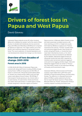 Drivers of Forest Loss in Papua and West Papua David Gaveau